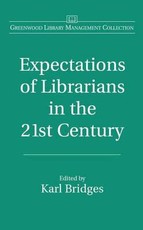 Expectations of Librarians in the 21st Century