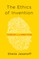 The Ethics of Invention: Technology and the Human Future