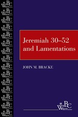 Jeremiah 30-52 and Lamentations