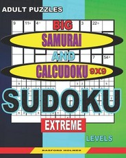 Adult puzzles. Big Samurai and Calcudoku 9x9 Sudoku. Extreme levels.