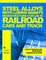 Steel Alloys with Lower Bainite Microstructures for Use in Railroad Cars and Track