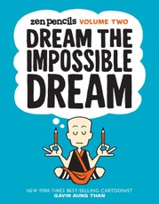 Than, G: Zen Pencils, Volume Two