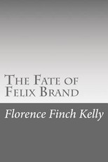 The Fate of Felix Brand