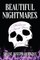 Beautiful Nightmares