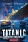 Titanic: Voices from the Disaster (Scholastic Focus)