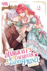 The Margrave's Daughter & Enemy Prince, Volume 2