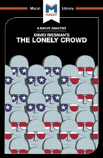 An Analysis of David Riesman's The Lonely Crowd