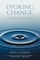 Evoking Change