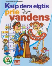 Kaip dera elgtis prie vandens