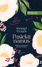 Pasiekti namus. Puikiosios Magnolijos. 1 knyga