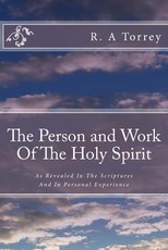 The Person and Work Of The Holy Spirit