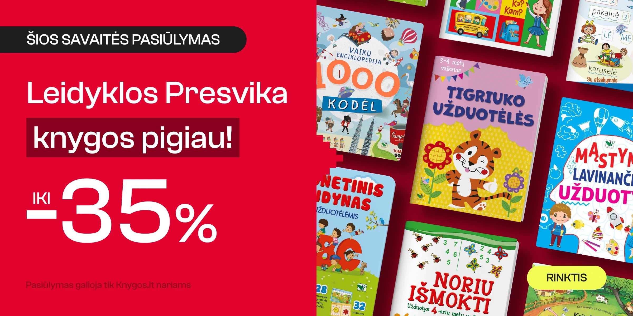 Leidyklos PRESVIKA knygoms iki -35%!