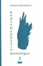 Audrapaukščio monologas