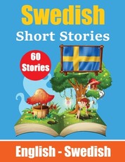 Short Stories in Swedish English and Swedish Stories Side by Side