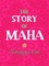 Story of Maha