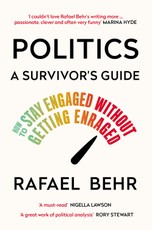 Behr, R: Politics: A Survivor's Guide