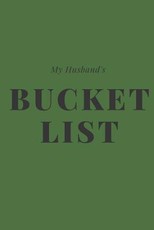 My Husband's Bucket List