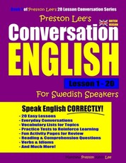 Preston Lee's Conversation English For Swedish Speakers Lesson 1 - 20 (British Version)