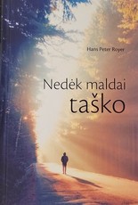 Nedėk maldai taško