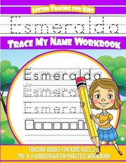 Esmeralda Letter Tracing for Kids Trace my Name Workbook