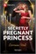 Secretly Pregnant Princess