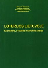 Loterijos Lietuvoje: ekonominė, socialinė ir kultūrinė analizė