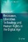 Resistance, Liberation Technology and Human Rights in the Digital Age