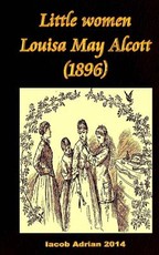 Little women Louisa May Alcott (1896)