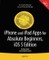 iPhone and iPad Apps for Absolute Beginners, iOS 5 Edition