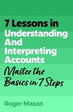 7 Lessons in Understanding Financial Accounts