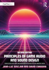 Principles of Game Audio and Sound Design