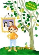 Du netikėtumai. Vijurko nuotykiai