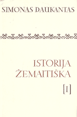 Istorija žemaitiška (I–II tomai)