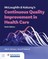 McLaughlin & Kaluzny''s Continuous Quality Improvement in Health Care