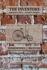 The Inventors -- Velocipedes/Bicycles