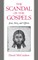 The Scandal of the Gospels