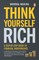 Think Yourself Rich