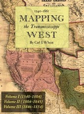 Mapping the Transmississippi West 1540-1861