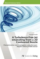 A Turbulence-Free Jet emanating from a 2D Contoured Nozzle
