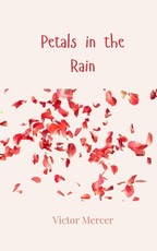 Petals in the Rain