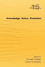 Knowledge, Value, Evolution