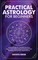 Practical Astrology for Beginners & Self-Discovery