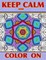 Keep Calm and Color On