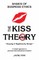 The KISS Theory