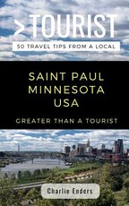 Greater Than a Tourist- Saint Paul Minnesota USA
