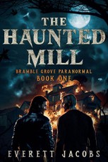 The Haunted Mill