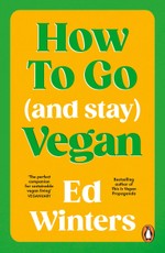 How to Go (and Stay) Vegan