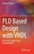 Pld Based Design with VHDL