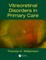 Vitreoretinal Disorders in Primary Care