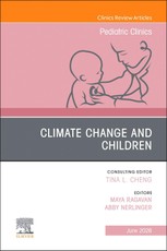 Climate Change and Children, an Issue of Pediatric Clinics of North America